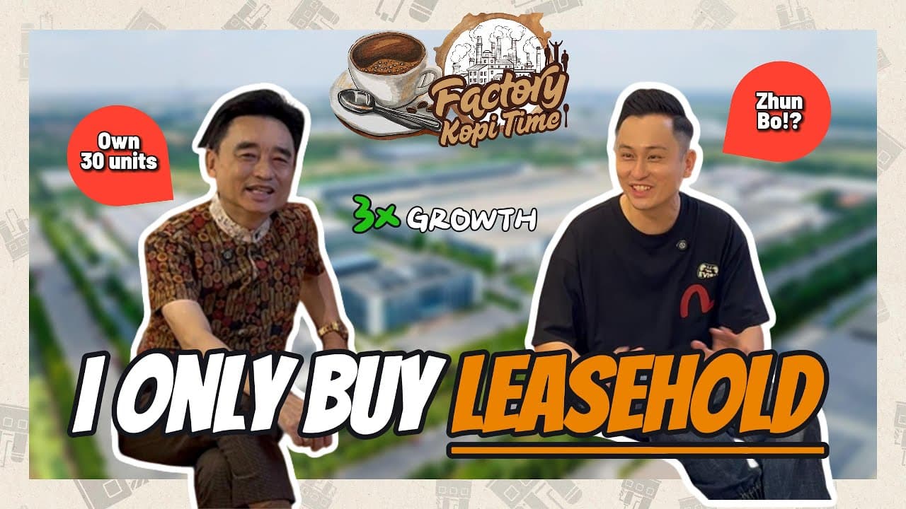 He Owns 30 Industrial Units?! Why He Only Buys Leasehold (Part 1)